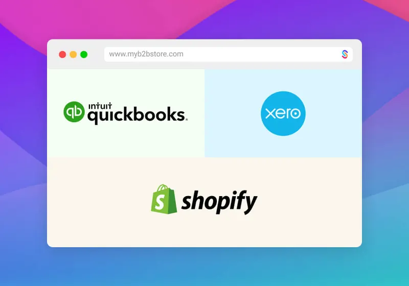 B2B invoice automation - recommended tools to optimise your Shopify store for Xero and Quickbooks