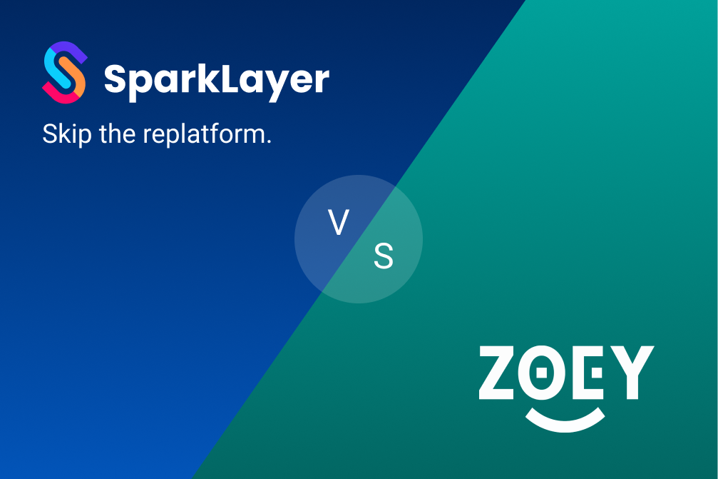 SparkLayer versus Zoey